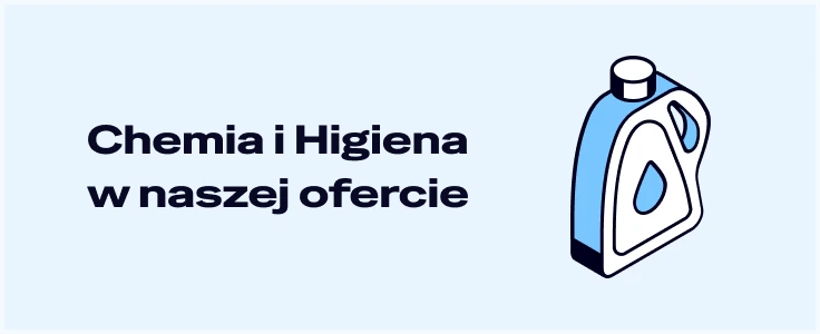 Chemia i Higiena w naszej ofercie